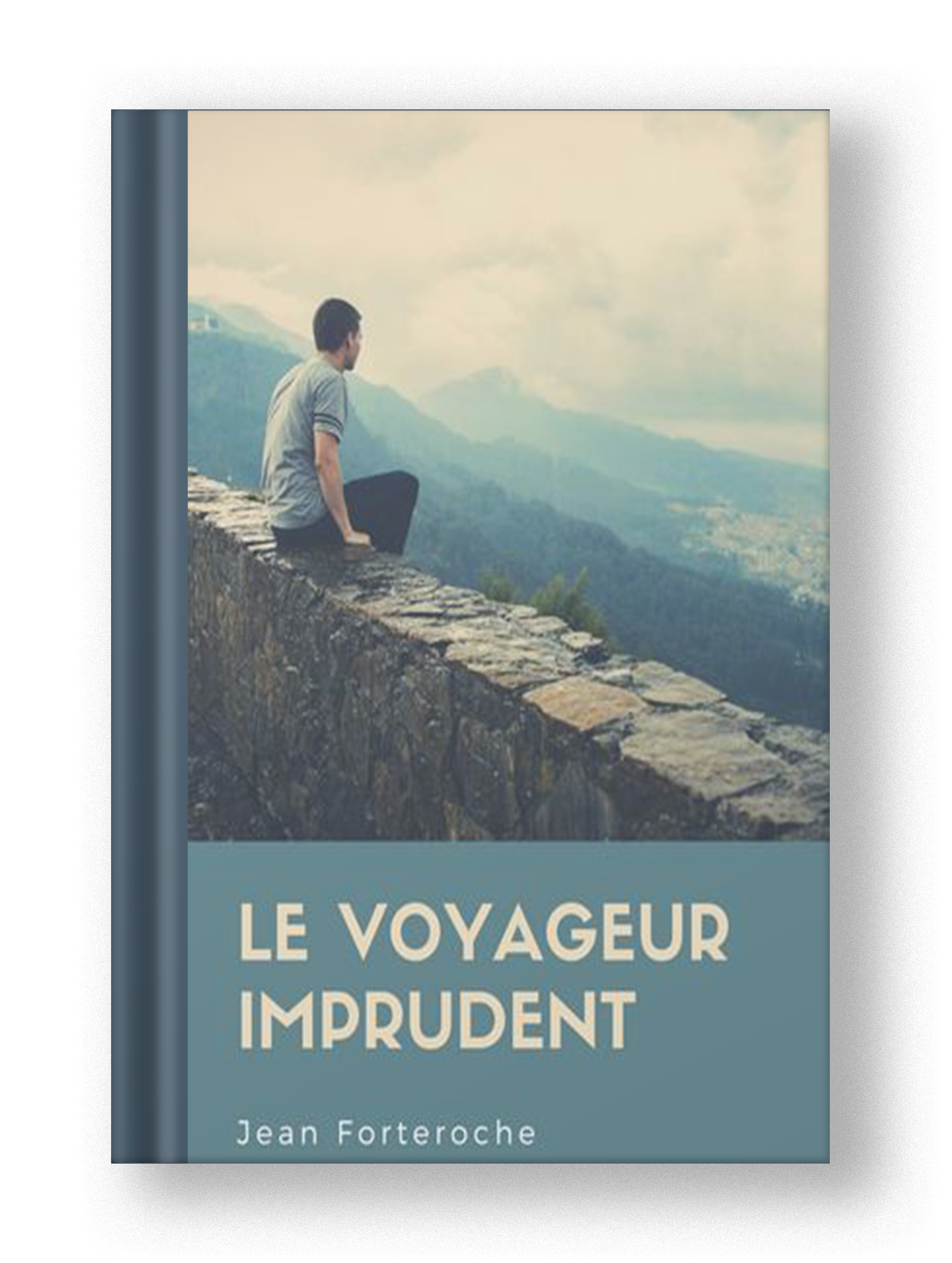 Roman - Le voyageur imprudent